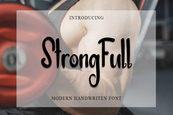 Choosing Strong Full to Make Your Brand Look Warm, Consistent, and Polished
