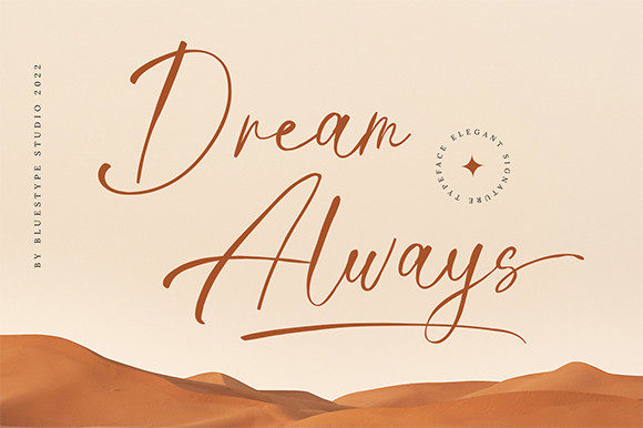 Dream Always: An Editorial Font for Stylish Handwritten Appeal