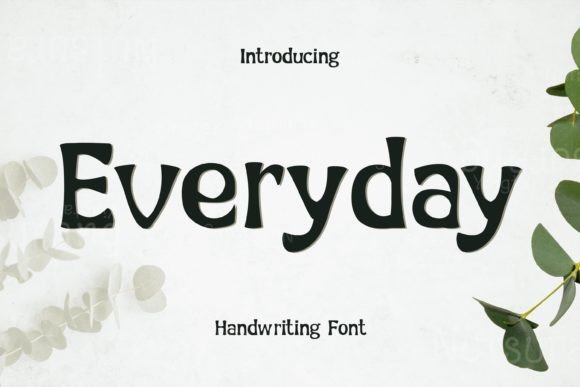 Everyday: A Handwritten Font for Building a Better Brand