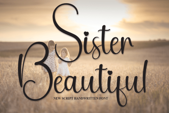 How Sister Beautiful Became My Go-To Script Font for Branding