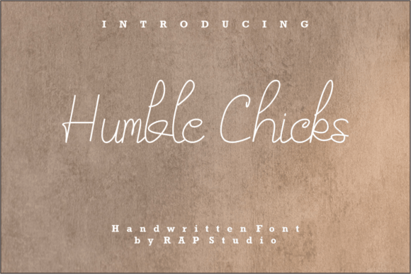 Humble Chicks: A Display Font Built for Digital Branding