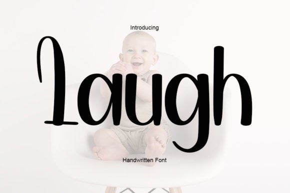 Laugh: The Elegant Font that Clarifies Your Campaign’s Message