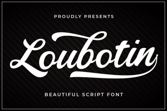 Loubotin: A Vintage Script Font for Campaign Designers